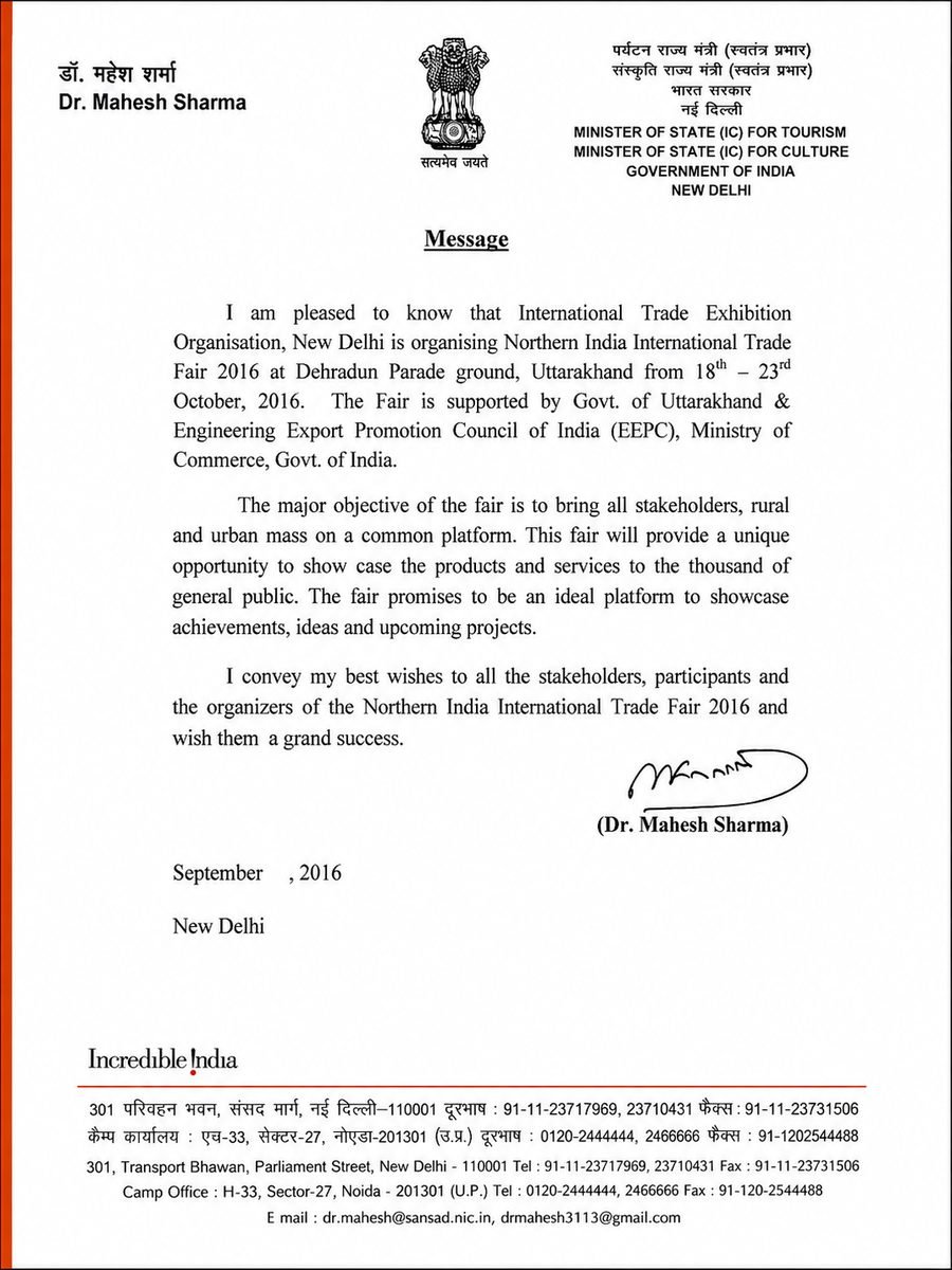 Dr. Mahesh Sharma — Union Minister of State (IC), Tourism & Culture · official message to IITEO Official message from Dr. Mahesh Sharma, Union Minister of State for Tourism and Culture, on the Northern India International Trade Fair 2016 at Dehradun